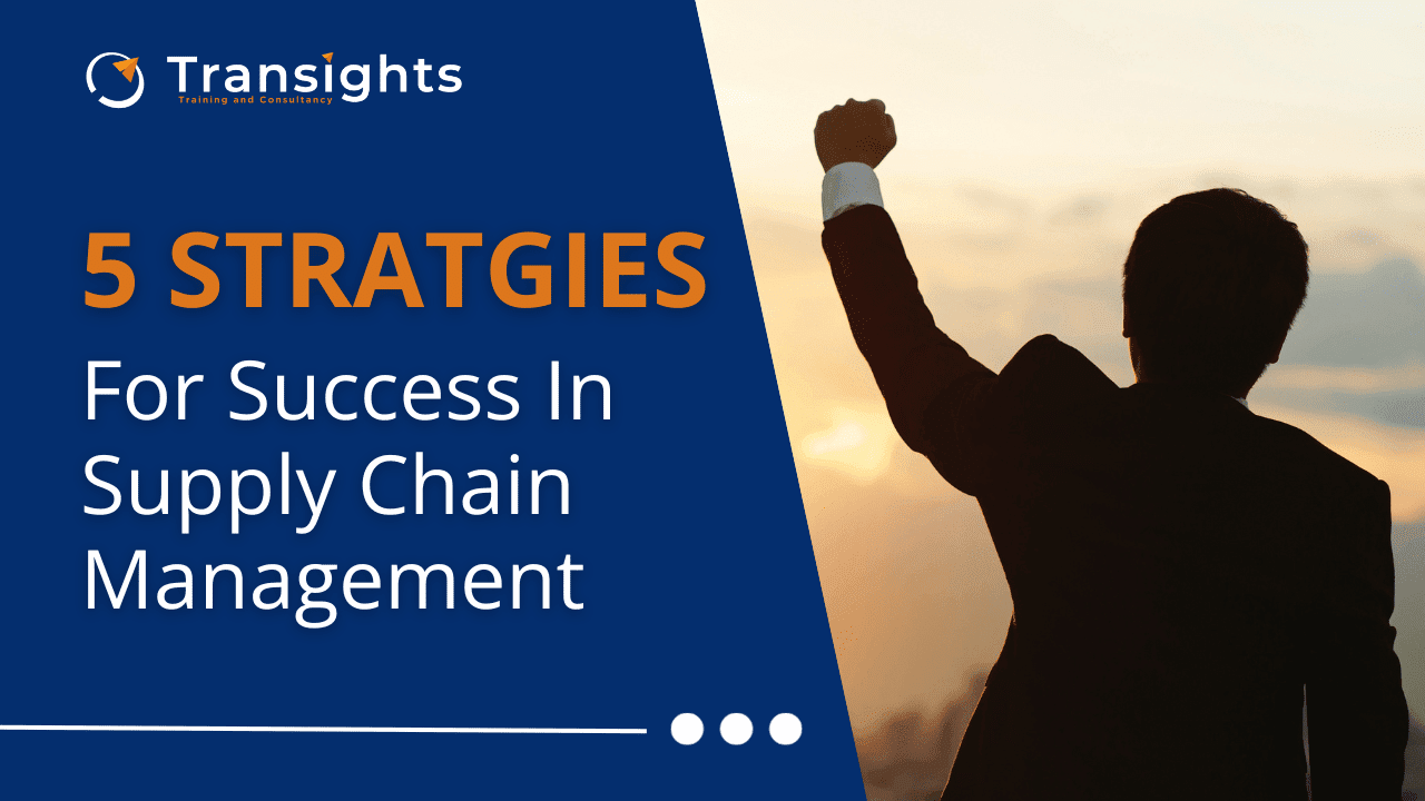 Mastering the Art of Supply Chain Management: Best Strategies for Success